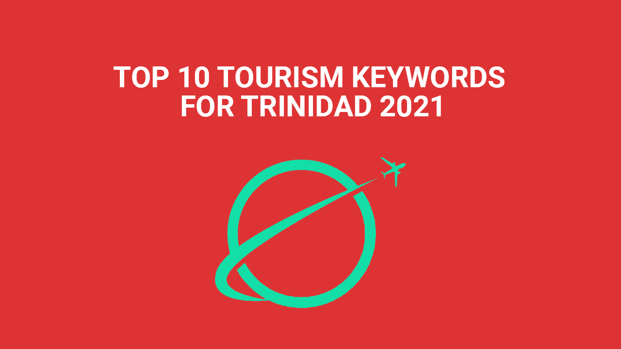 TOURISM KEYWORDS FOR TRINIDAD